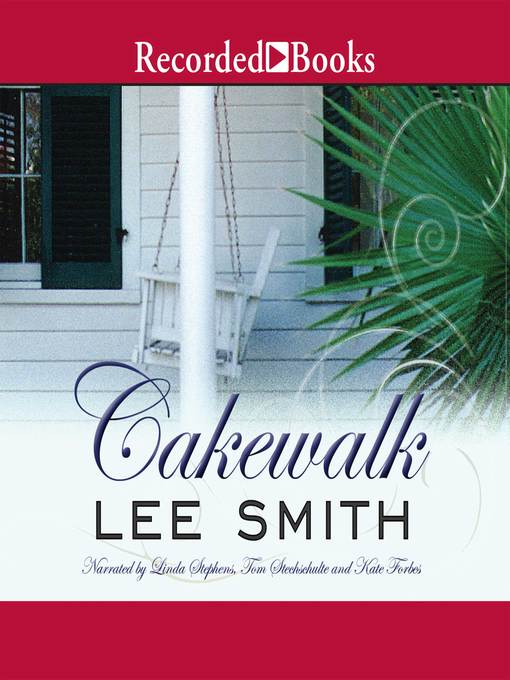 Title details for Cakewalk by Lee Smith - Available